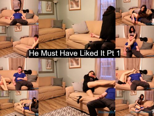 He Must Have Liked it Pt 1 4K