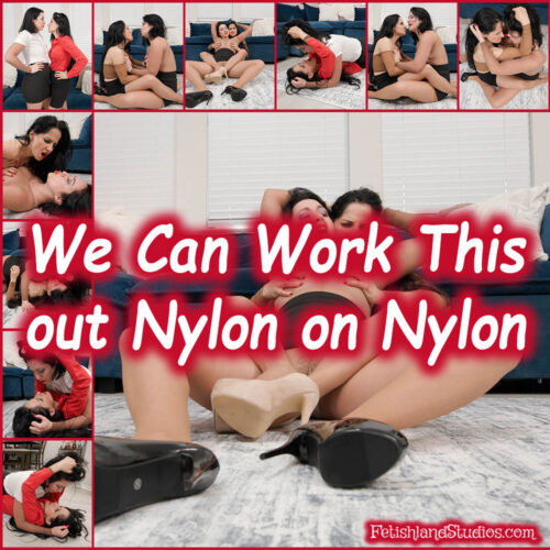 We Can Work This out Nylon on Nylon 4K