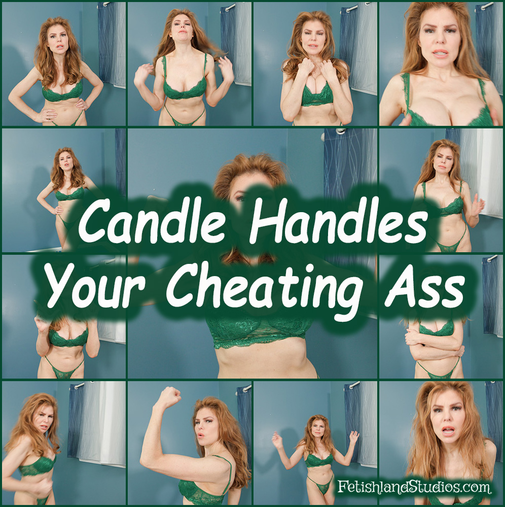 Candle Handles Your Cheating Ass 4K