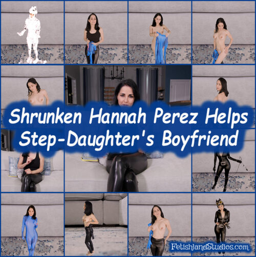 Shrunken Hannah Perez Helps Step-Daughter's Boyfriend 4K